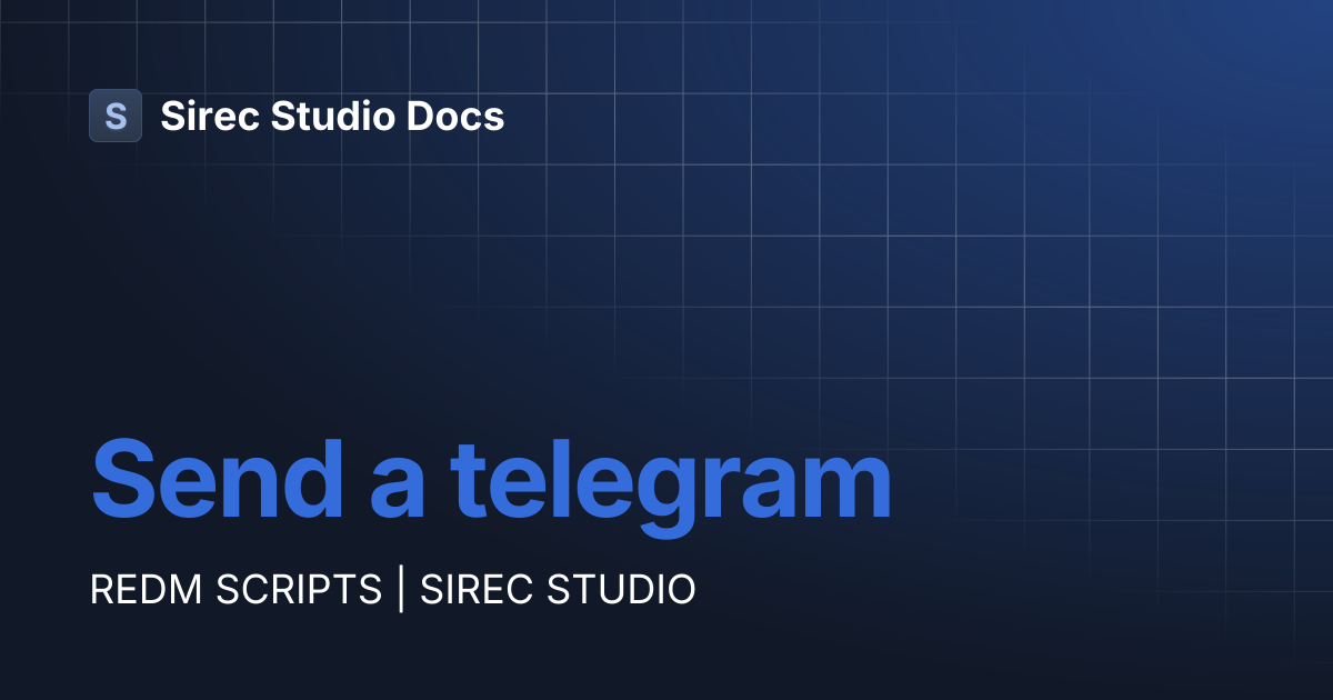 Send a telegram | Sirec Studio Docs
